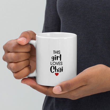 This girl loves chai Mug